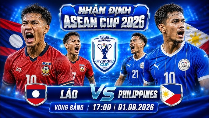 OK9 - Soi kèo Lào vs Philippines AFF Cup 2026: Cơ hội cuối cùng